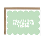 Best Human I Know Card