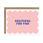 Grateful for You Card