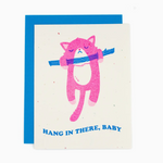 Hang In There Cat