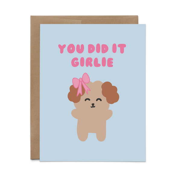 You Did It Girlie Card