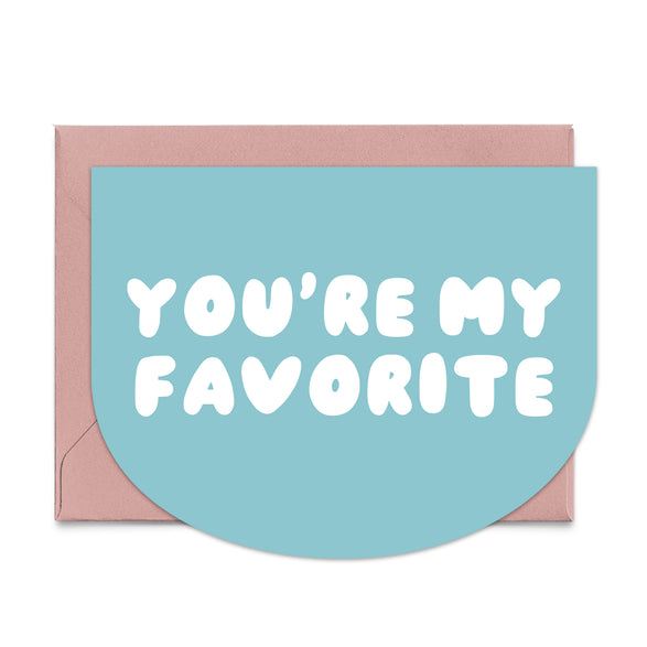 You're My Favorite Blue Card