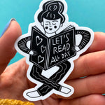 Let's Read All Day Sticker