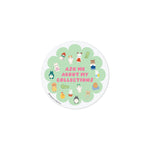 Ask Me About My Collections Sticker