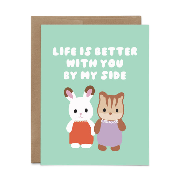 Life is Better With You