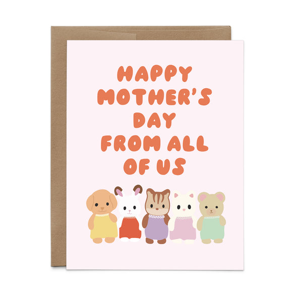 Happy Mother's Day From All Of Us