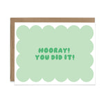 You Did It! Card