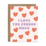 I Love You So Much Hearts