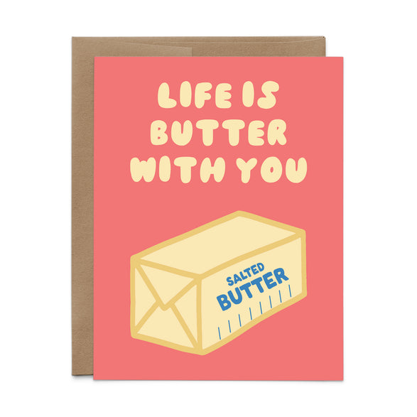 Life Is Butter With You