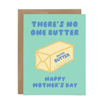 No One Butter Mother's Day
