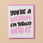 You're a Weirdo