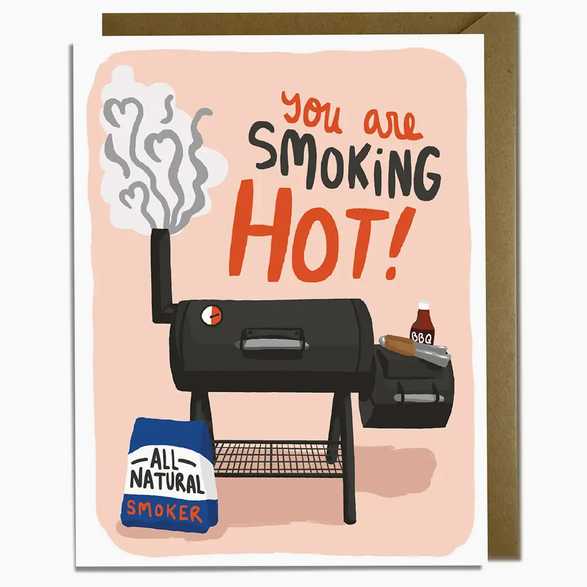 You Are Smoking Hot!