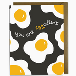 You Are Eggcellent