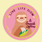 Live Life Slow Sticker