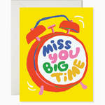 Miss You Big Time