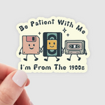 Patient With Me Sticker