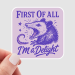 I’m a Delight Sticker