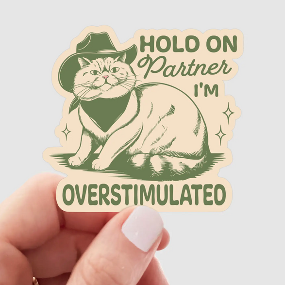 Hold On Partner Sticker