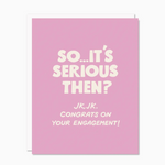So...It's Serious? Engagement