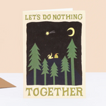 Do Nothing Together Forest