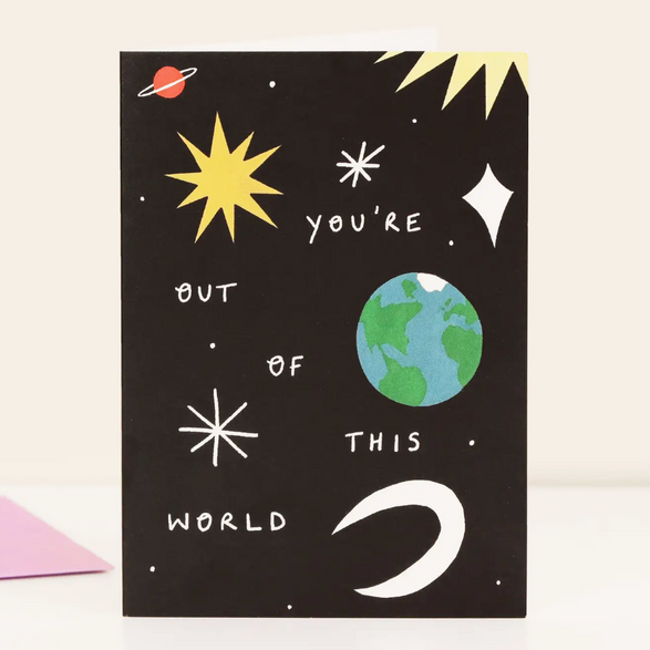 You're Out of this World