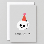 Still Got It Birthday