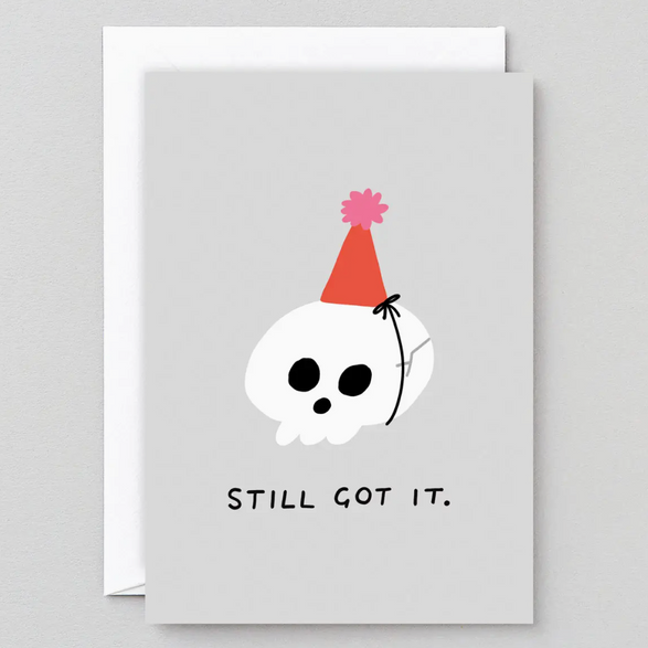 Still Got It Birthday