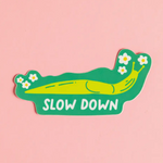 Slow Down Slug Sticker
