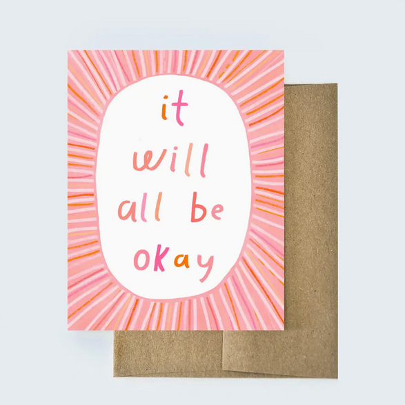 It Will All Be Okay