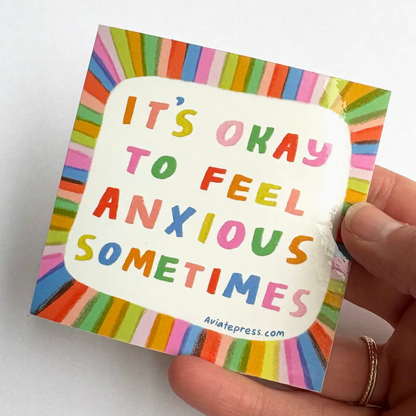 Okay to Feel Anxious Sticker