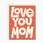 Love You Mom