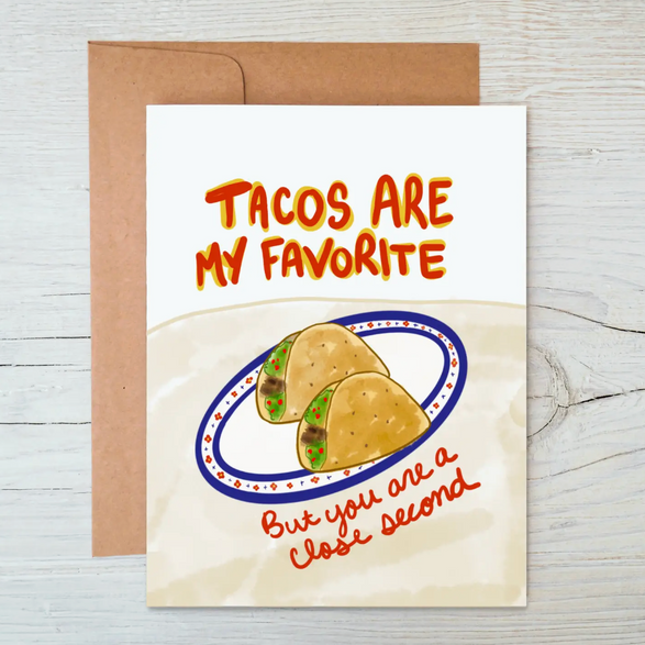 Tacos Are My Favorite
