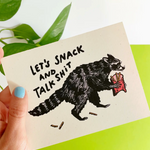 Snack and Talk Shit