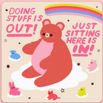 Doing Stuff is Out Sticker