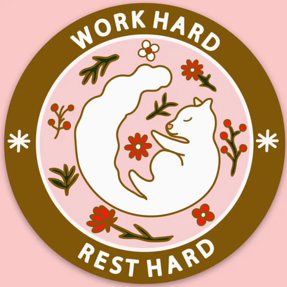 Work Hard Rest Hard Sticker