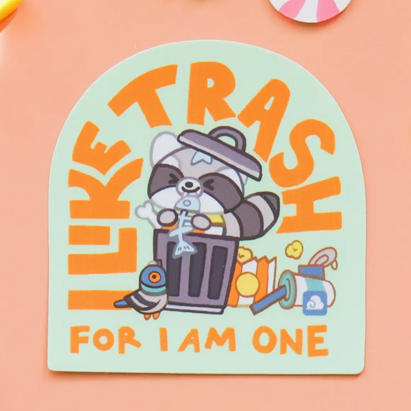 I Like Trash Sticker