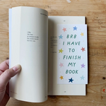 BRB I Have to Finish Bookmark