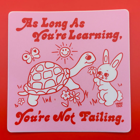 Not Failing Sticker