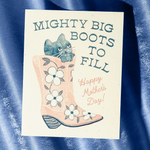 Big Boots to Fill Mother's Day