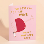 Deserve All the Wine Mother's Day