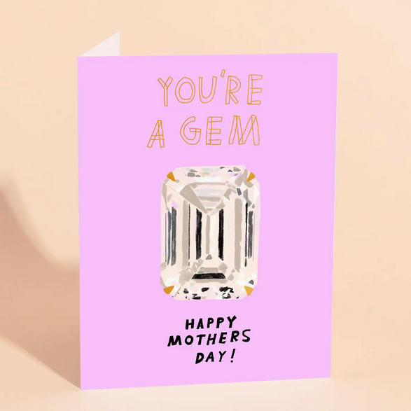 Mother's Day Gem