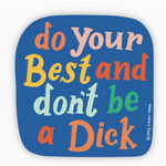 Do Your Best Sticker