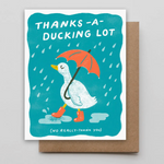 Thanks A Ducking Lot