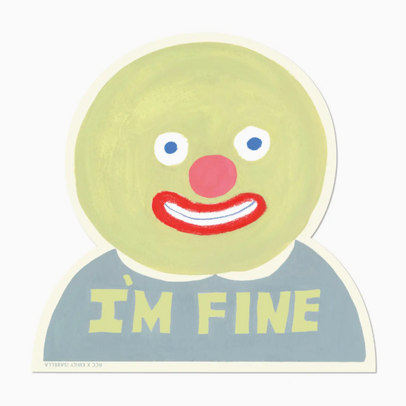 I'm Fine Sticker