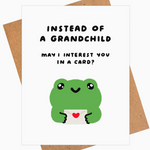 Instead of a Grandchild