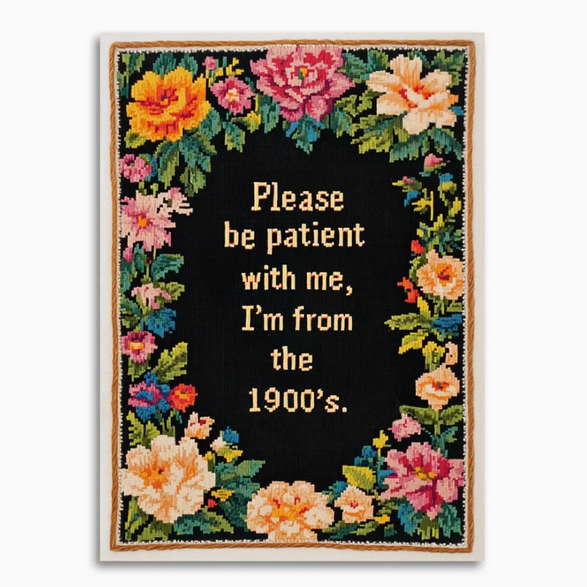 Please Be Patient