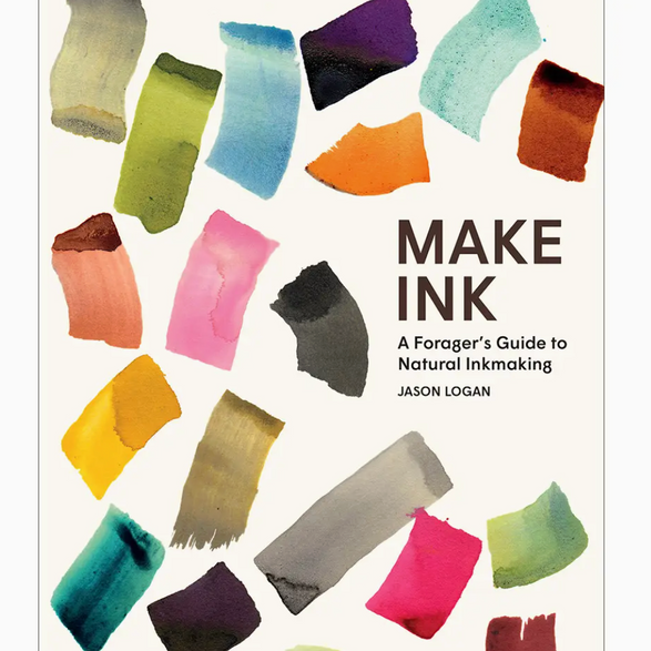 Make Ink: A Foragers Guide to Natural Inkmaking