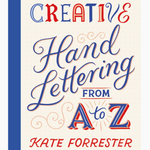 Creative Hand Lettering from A to Z