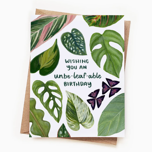 Unbe-leaf-able Birthday