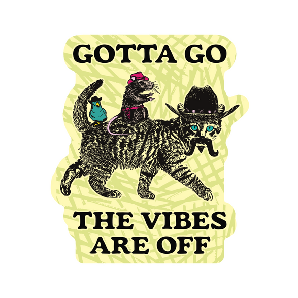 Vibes are Off Sticker