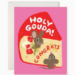Holy Gouda Congrats